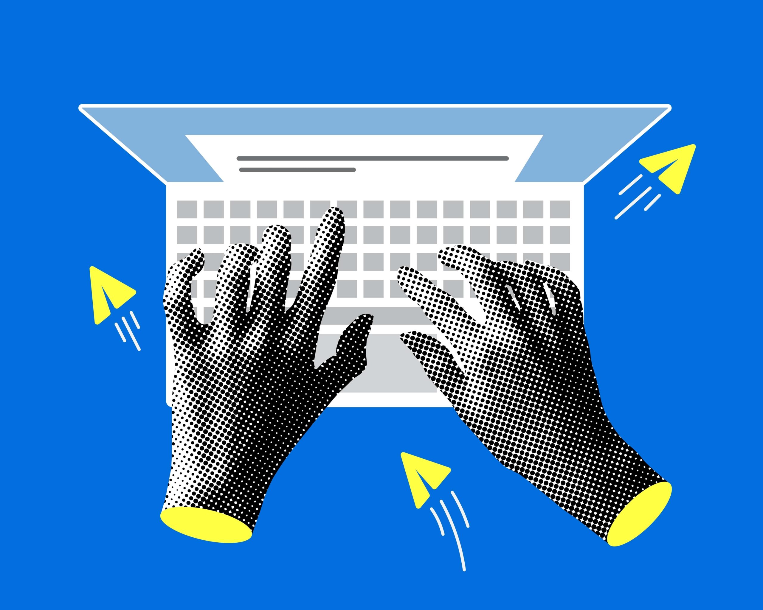 Pop-art style illustration of two hands typing on a laptop keyboard with yellow arrows indicating motion, set against a blue background.